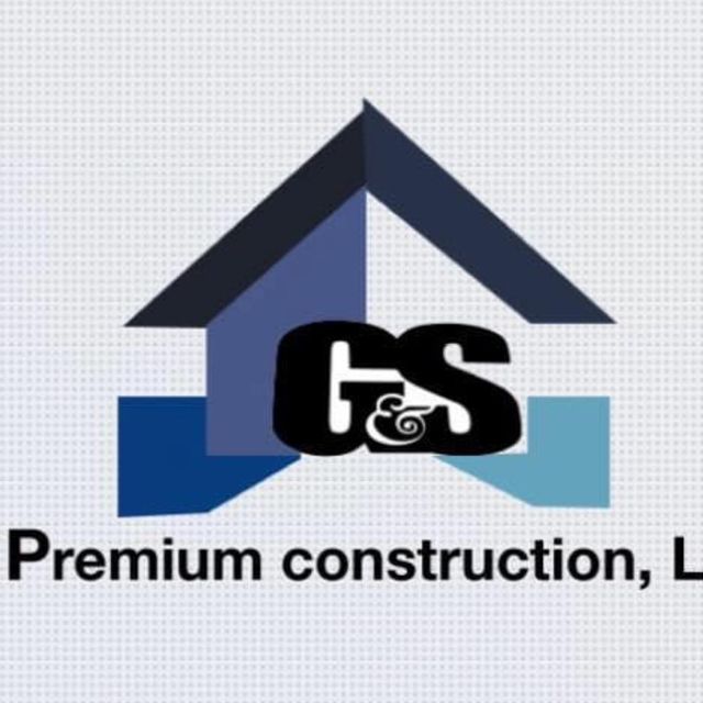 G & S Premium Construction LLC