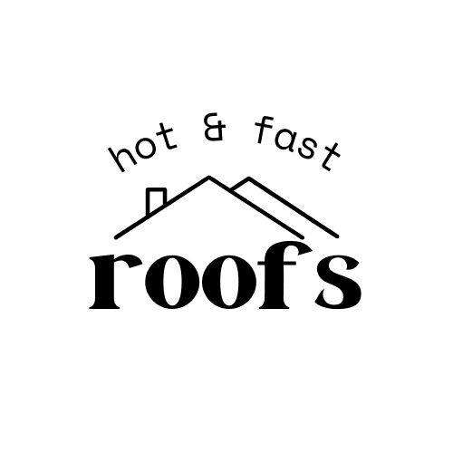 Hot Fast Roofs