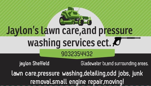 Jaylon’s lawn care,&pressurewashing services etc