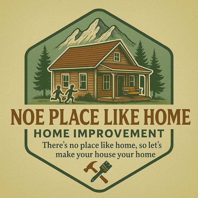 NOE PLACE LIKE HOME IMPROVEMENT