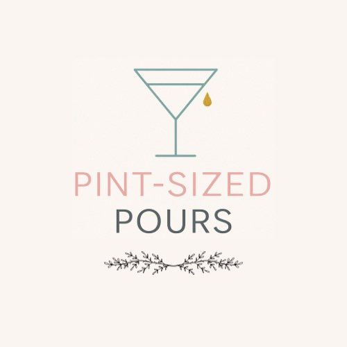 Pint-Sized Pours ✨