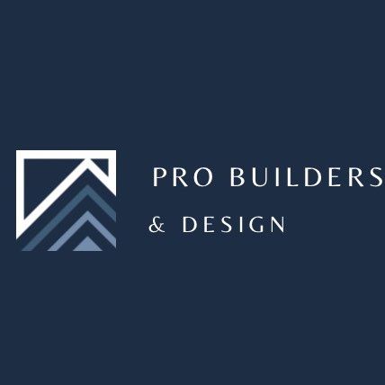 Pro Builders and Design Inc
