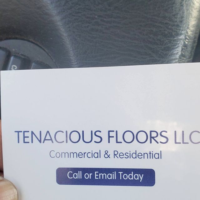 Tenacious Floors