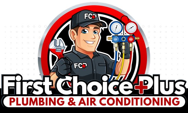 First Choice Plus Plumbing, Restoration & Air