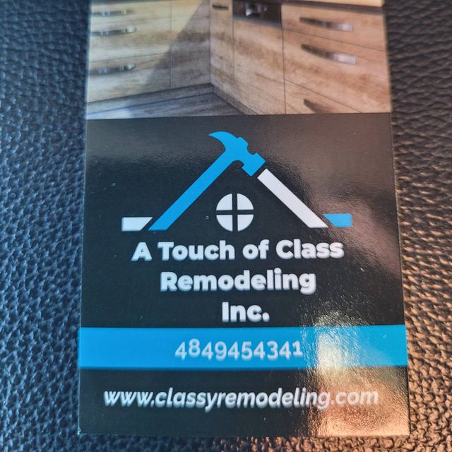 A Touch of Class Remodeling, Inc.