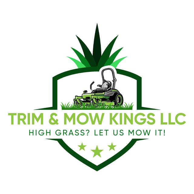 Trim and mow kings llc