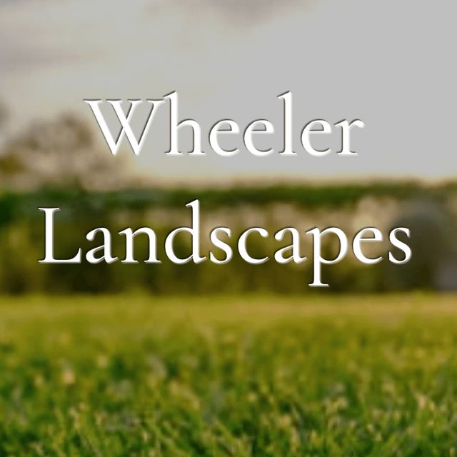 Wheeler Landscapes