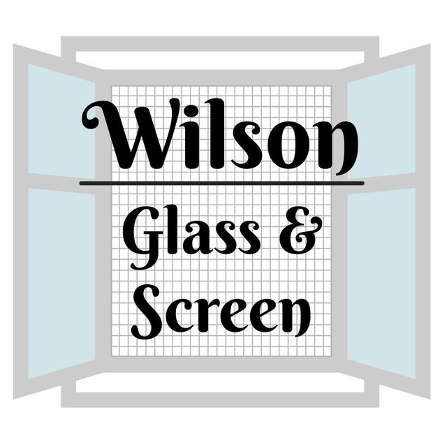 Wilson Glass & Screen